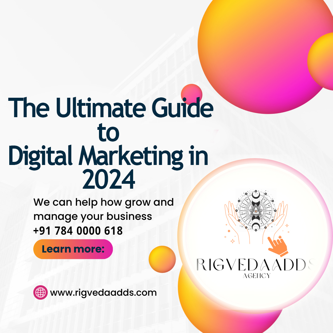 1. The Ultimate Guide to Digital Marketing in 2024