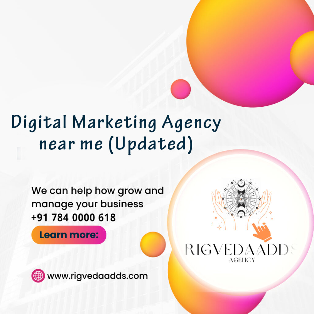 Digital Marketing Agency near me (Updated)