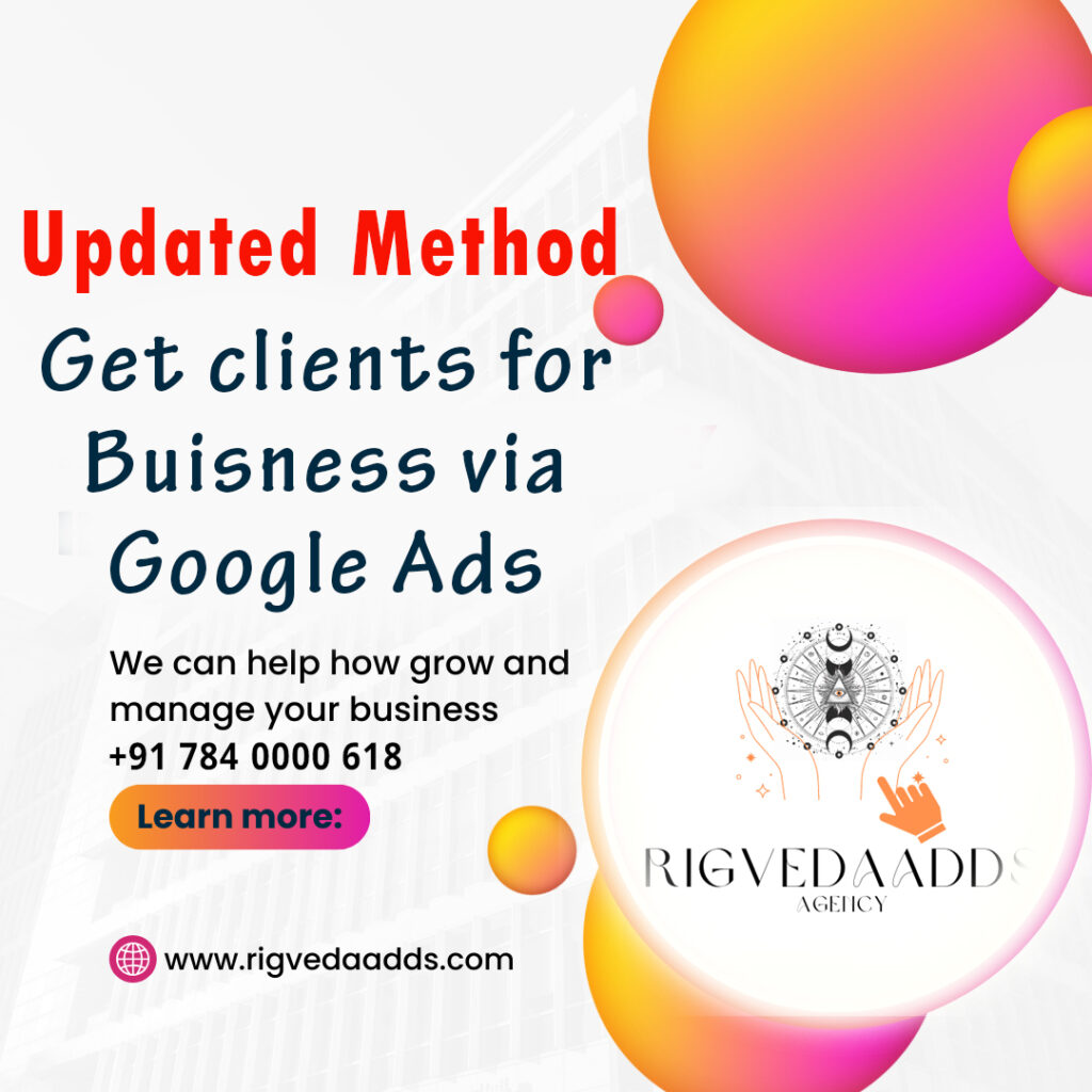 How to Attract Clients for Your Business via Google Ads (UPDATED METHOD)